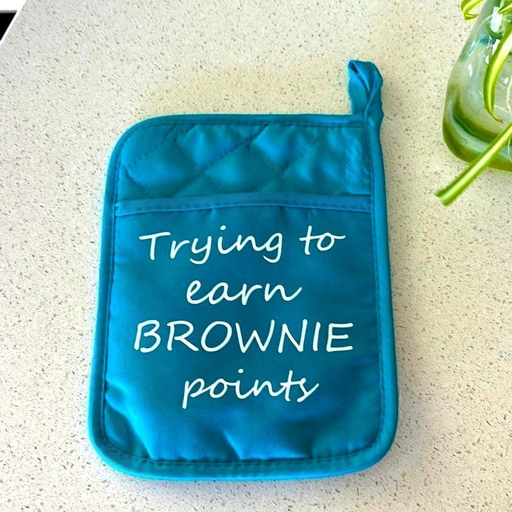 NWOT Pot Holder With Pocket Trying to Earn Brownie Points Turquoise Hot Pad